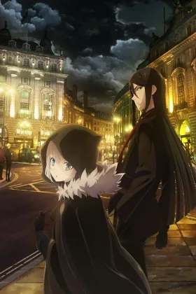 Lord El-Melloi II’s Case Files: Rail Zeppelin - Grace Note